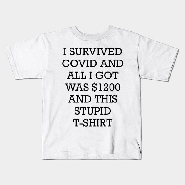 I Survived COVID Kids T-Shirt by FadedFigments